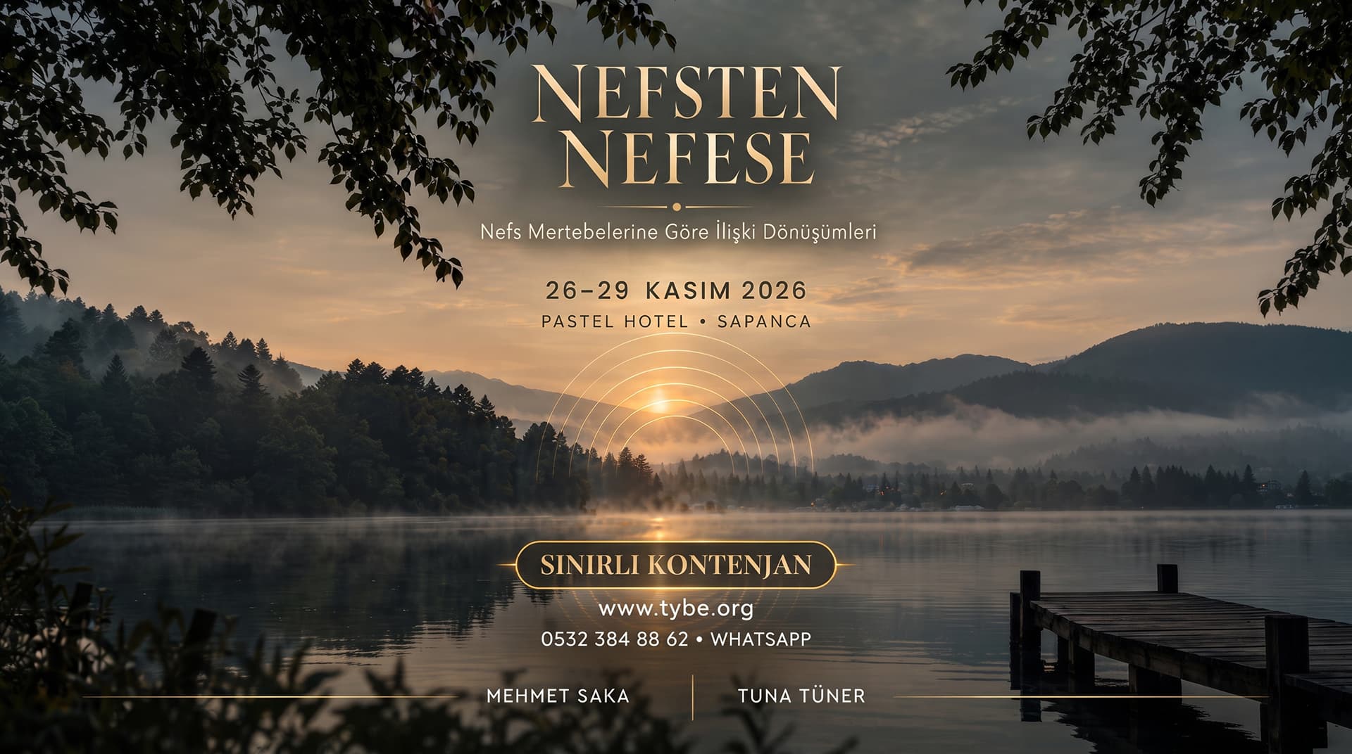Nefsten Nefese - Nefs Mertebelerine Göre İlişki Dönüşümleri Kampı - Pastel&Sapanca
