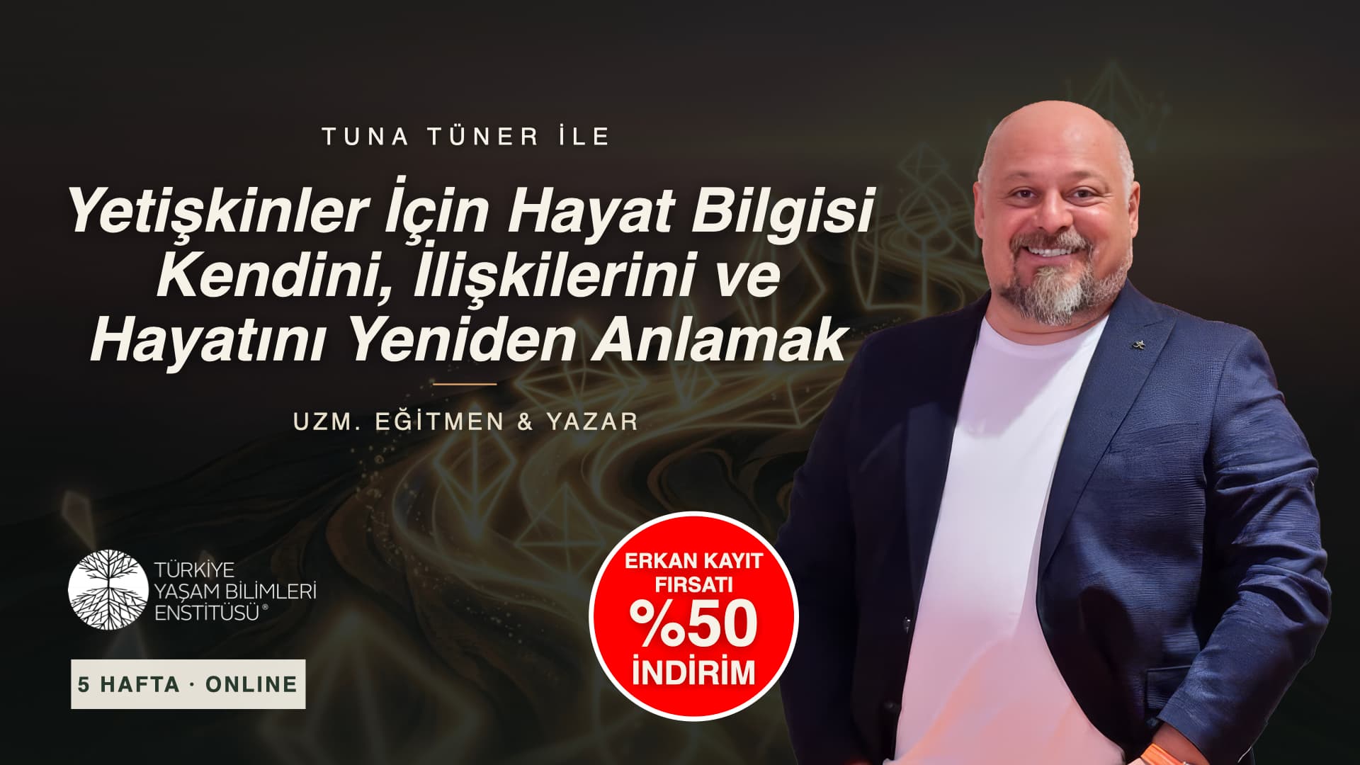 Yetişkinler İçin Hayat Bilgisi Kendini, İlişkilerini ve Hayatını Yeniden Anlamak