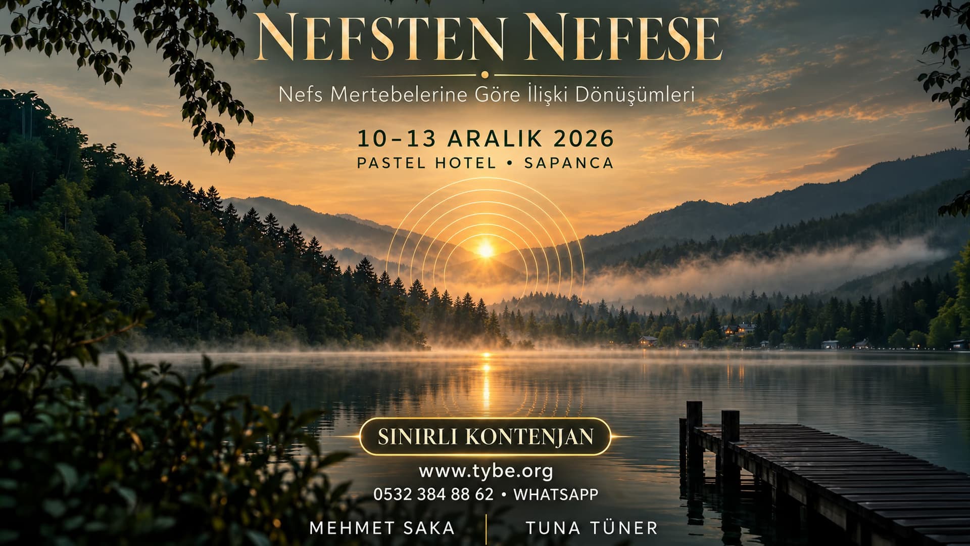 Nefsten Nefese - Nefs Mertebelerine Göre İlişki Dönüşümleri Kampı - Pastel&Sapanca